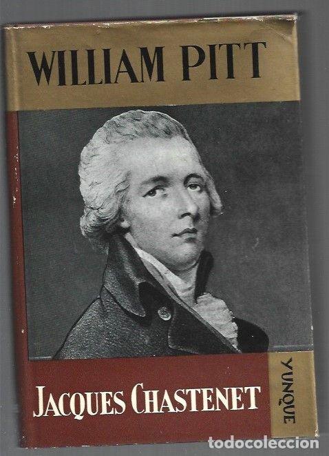 Livres: WILLIAM PITT - CHASTENET, JACQUES