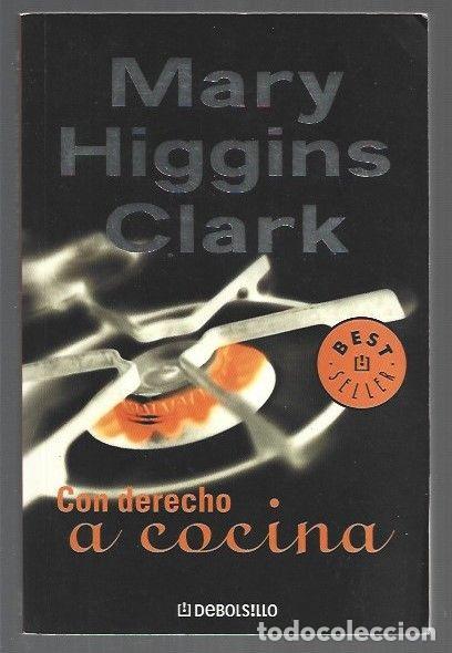 Libros: CON DERECHO A COCINA - CLARK, MARY HIGGINS - Foto 1