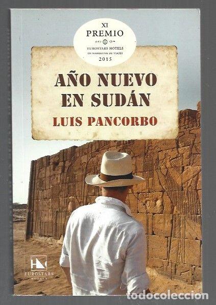 Libros: A&Ntilde;O NUEVO EN SUDAN - PANCORBO, LUIS - Foto 1