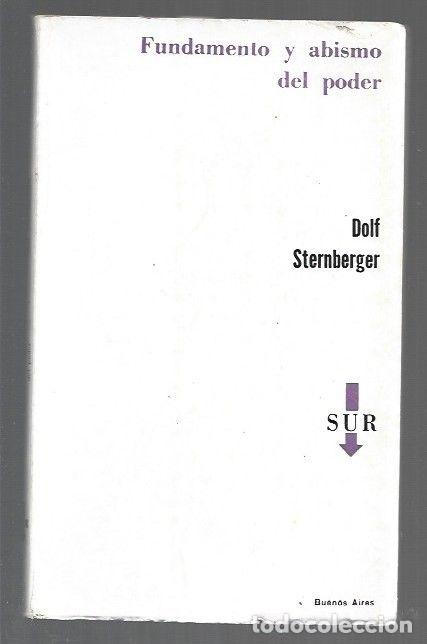 books: FUNDAMENTO Y ABISMO DEL PODER - STERNBERGER, DOLF