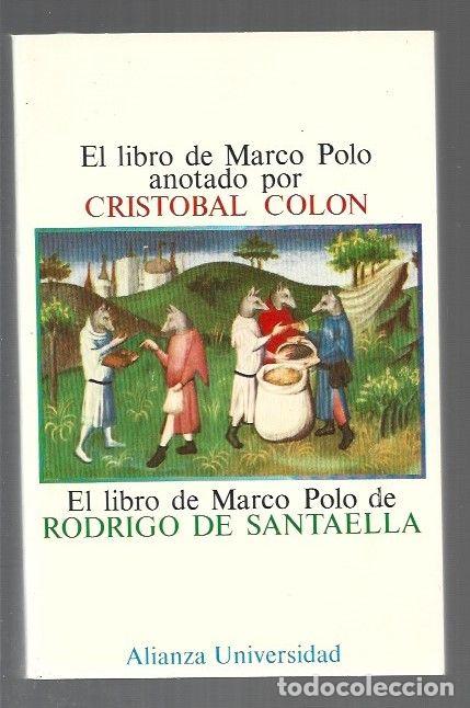 books: LIBRO DE MARCO POLO ANOTADO POR CRISTOBAL COLON - EL / EL LIBRO DE MARCO POLO - MARCO POLO / CRISTOB