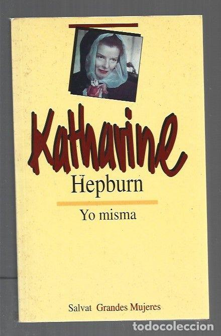 Libros: YO MISMA - HEPBURN, KATHARINE - Foto 1