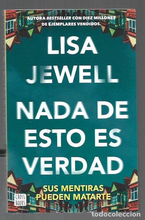 books: NADA DE ESTO ES VERDAD - JEWELL, LISA