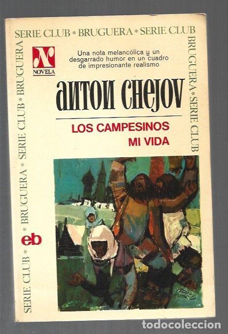 Libros: CAMPESINOS - LOS / MI VIDA - CHEJOV, ANTON - Foto 1