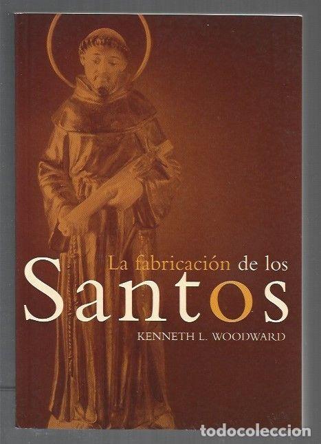 books: FABRICACION DE LOS SANTOS - LA - WOODWARD, KENNETH L.