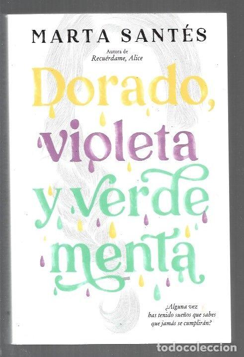 B&uuml;cher: DORADO, VIOLETA Y VERDE MENTA - SANTES, MARTA