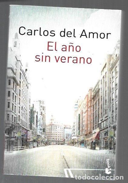 B&uuml;cher: A&Ntilde;O SIN VERANO - EL - AMOR, CARLOS DEL