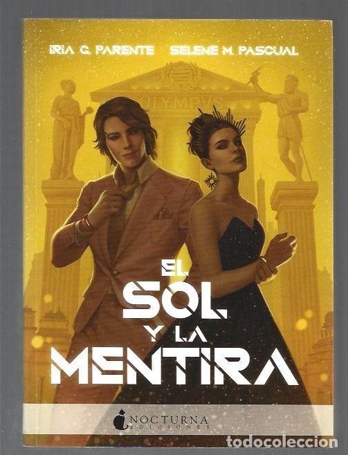 Libros: SOL Y LA MENTIRA - EL - PARENTE, IRIA G. Y SELENE M. PASCUAL