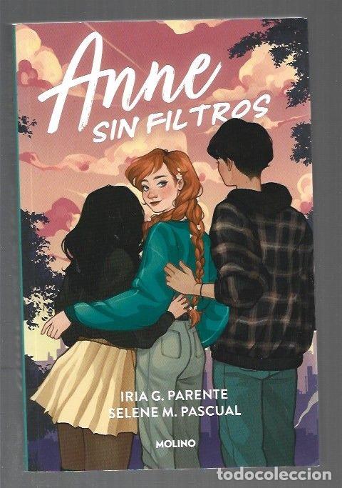 Libros: ANNE SIN FILTROS - PARENTE, IRIA G. Y SELENE M. PASCUAL