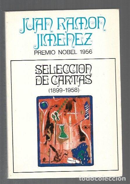 Libros: SELECCION DE CARTAS (1899-1958) - JIMENEZ, JUAN RAMON