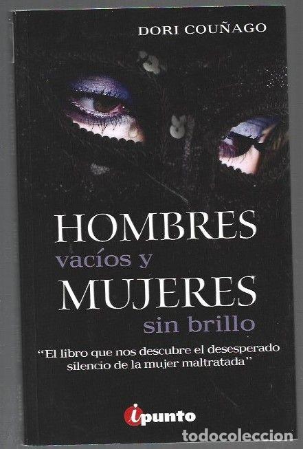 Libros: HOMBRES VACIOS Y MUJERES SIN BRILLO - COU&Ntilde;AGO, DORI