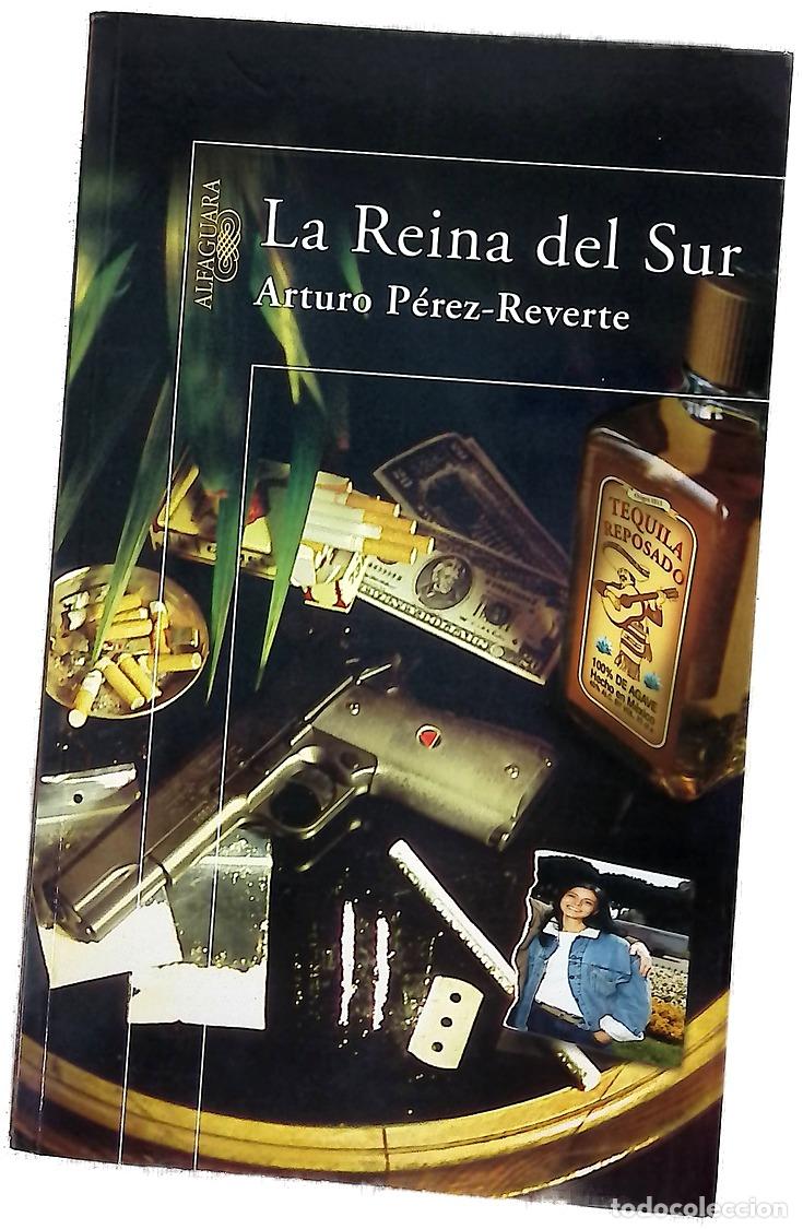 Libros: La reina del sur - P&eacute;rez-Reverte, Arturo