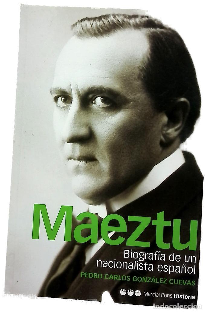 Libros: Maeztu biograf&iacute;a de un nacionalista espa&ntilde;ol