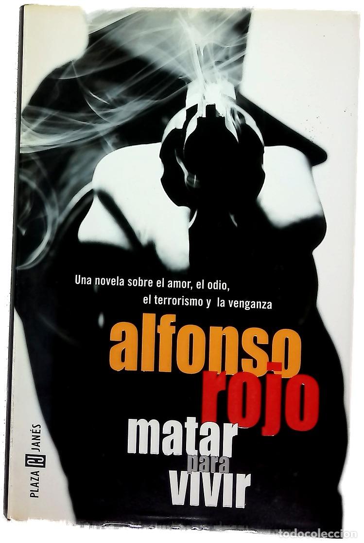 Libros: Matar para vivir - Rojo, Alfonso