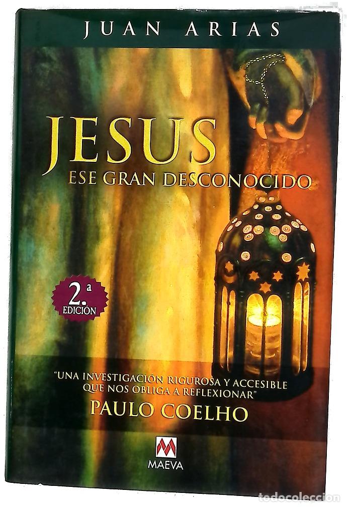 Livres: Jes&uacute;s, ese gran desconocido