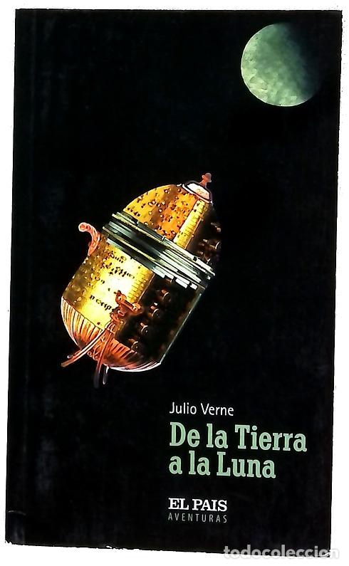 Livres: De la tierra a la luna - Verne, Jules; Armi&ntilde;o, Mauro
