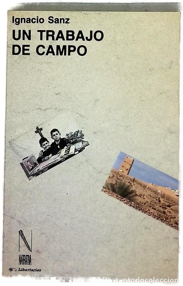 Libros: Un trabajo de campo - Sanz, Ignacio