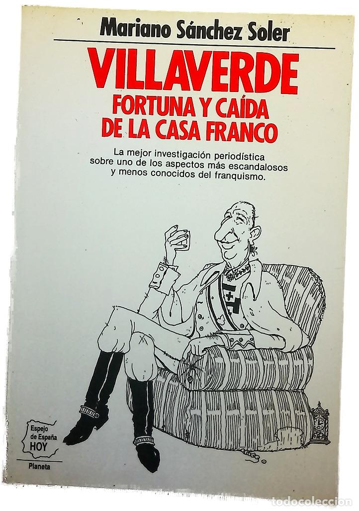 Libros: Villaverde fortuna y ca&iacute;da de la casa Franco