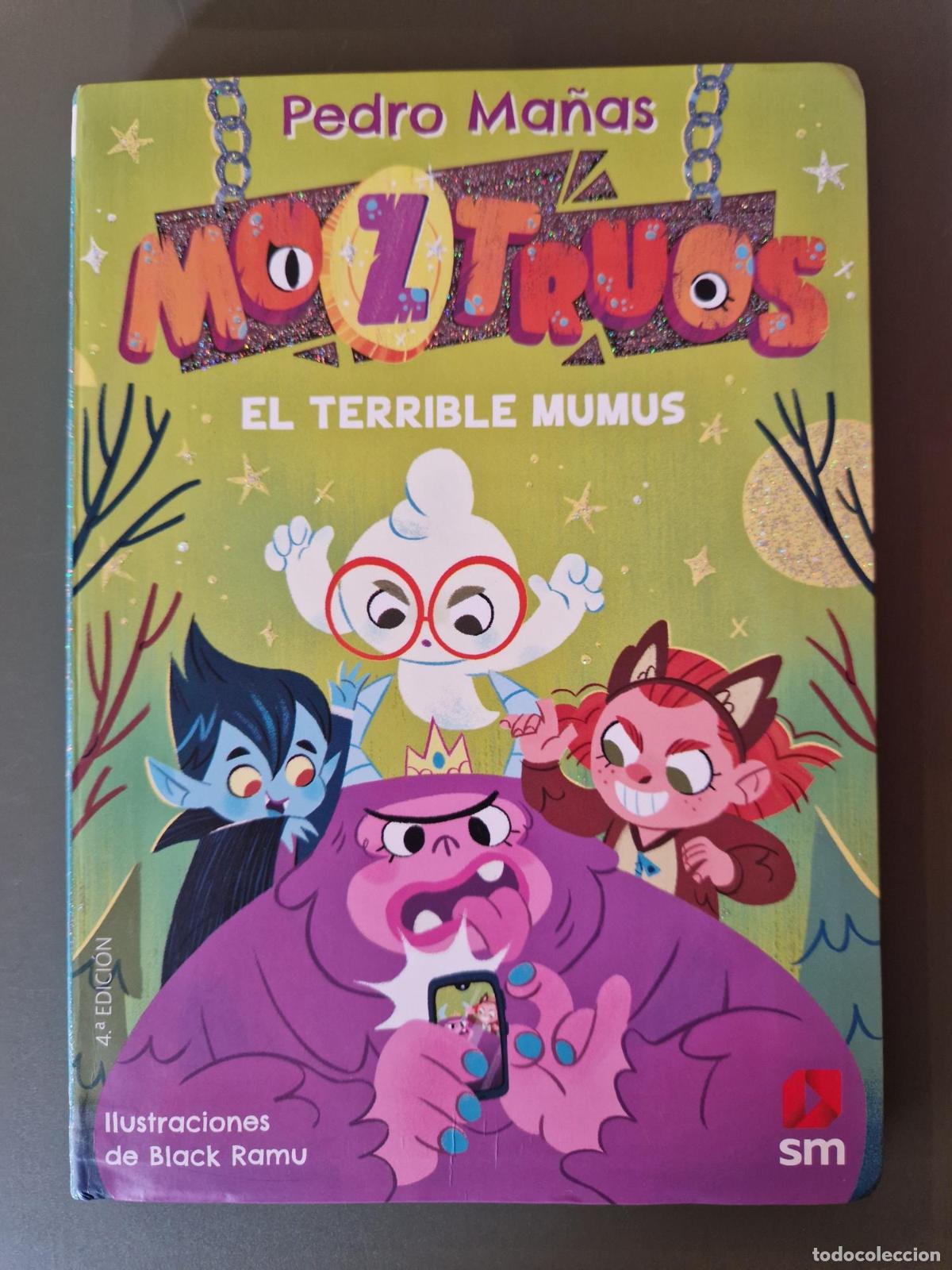 Libri di seconda mano: Moztruos 1: El terrible Mumus - Pedro Ma&ntilde;as