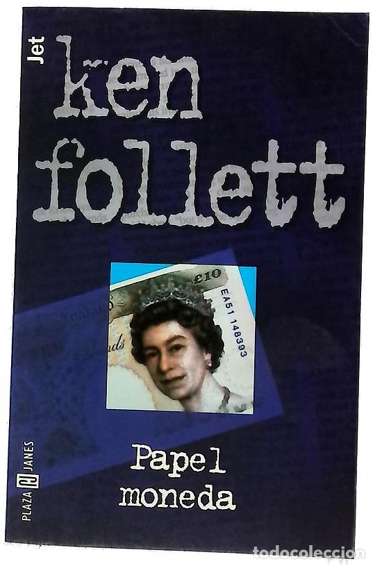 Libros: Papel moneda - Follett, Ken