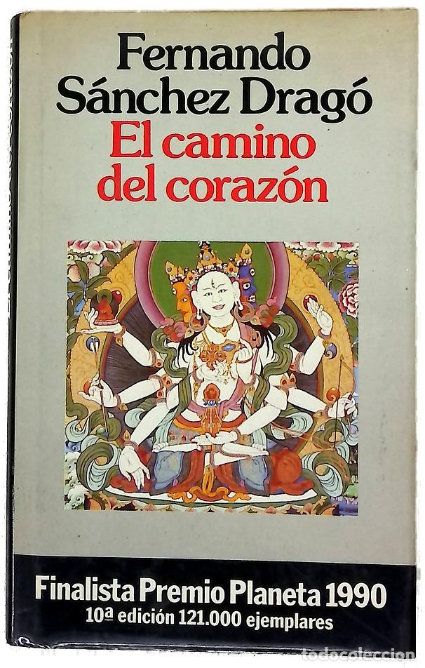 Libros: El camino del coraz&oacute;n - S&aacute;nchez Drag&oacute;, Fernando