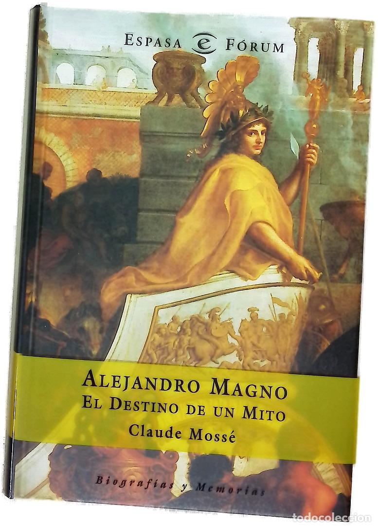 Libros: Alejandro Magno el destino de un mito