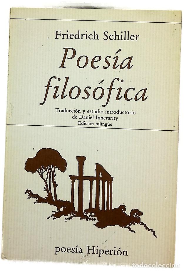 Libros: Poes&iacute;a filos&oacute;fica - Schiller, Friedrich; Innerarity, Daniel