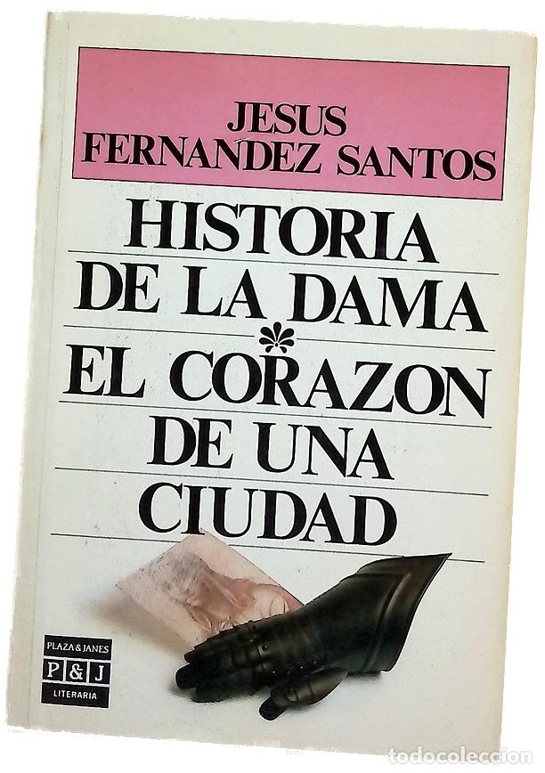Libros: Historia de la dama El coraz&oacute;n de una ciudad