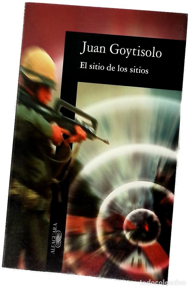 Libros: El sitio de los sitios - Goytisolo, Juan