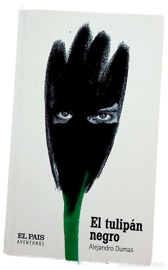 Libros: El tulip&aacute;n negro - Dumas, Alexandre; Hern&uacute;&ntilde;ez, Pollux