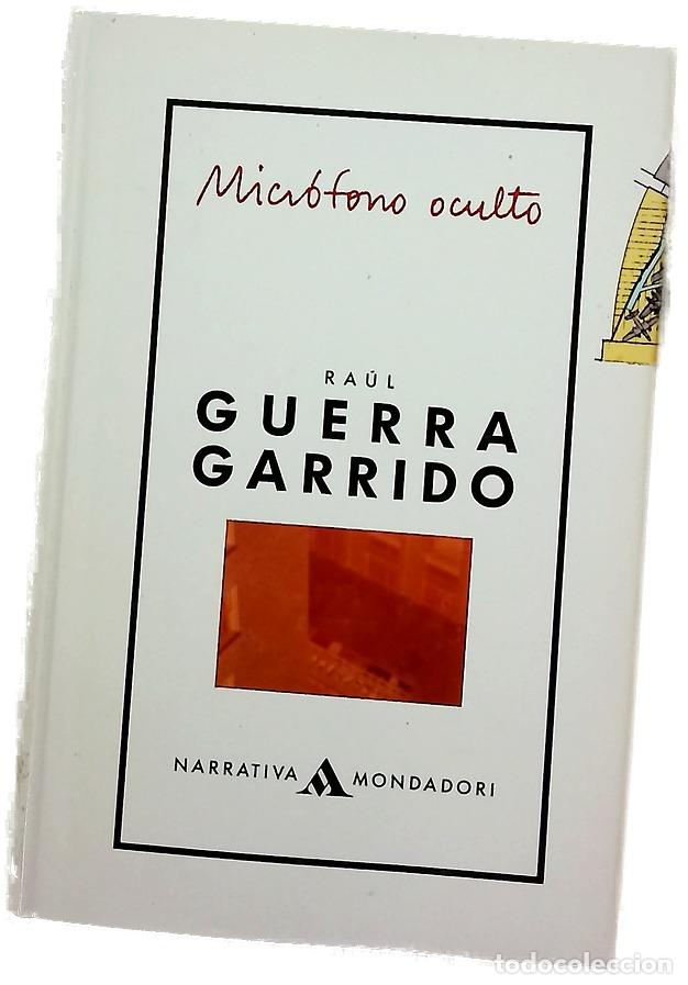 Livres: Microfono oculto - Guerra Garrido, Ra&uacute;l
