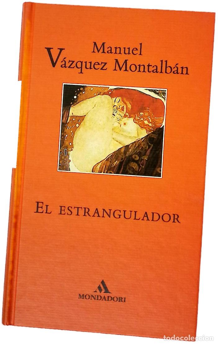Libros: El estrangulador - V&aacute;zquez Montalb&aacute;n, Manuel