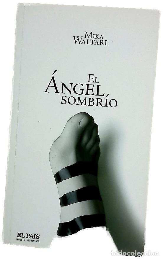 Libros: El &aacute;ngel sombr&iacute;o - Waltari, Mika