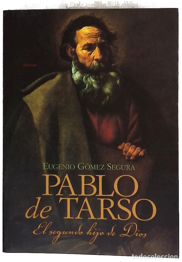 Libros: Pablo de Tarso el segundo hijo de Dios