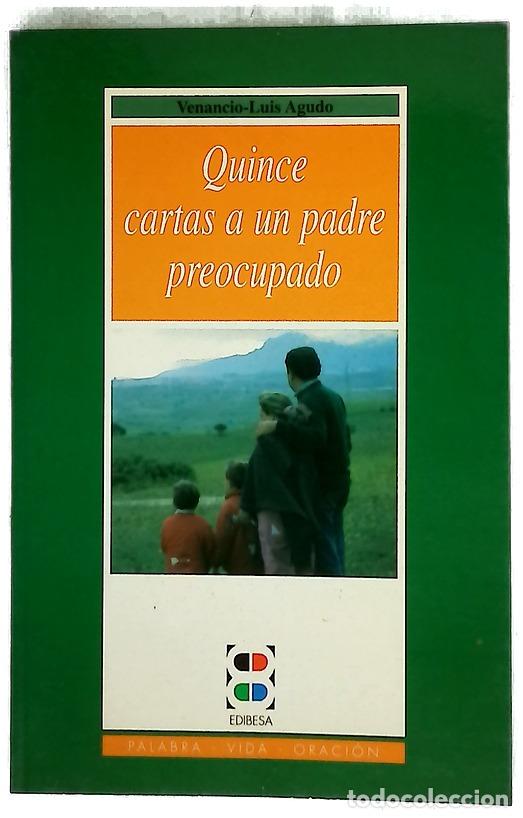 Libros: Quince cartas a un padre preocupado
