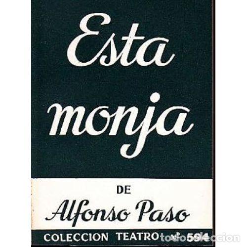 Libros: ESTA MONJA - PASO GIL, ALFONSO - Foto 1
