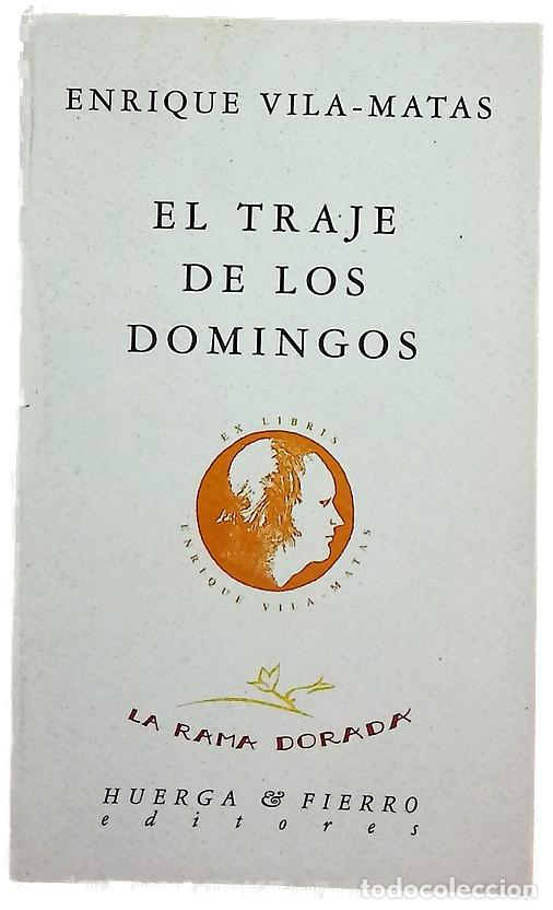 books: El traje de los domingos - Vila-Matas, Enrique