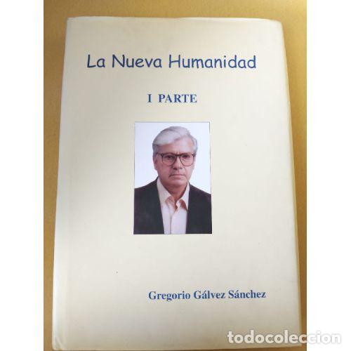 Libros: NUEVA HUMANIDAD I PARTE - G&Aacute;LVEZ S&Aacute;NCHEZ, GREGORIO - Foto 1