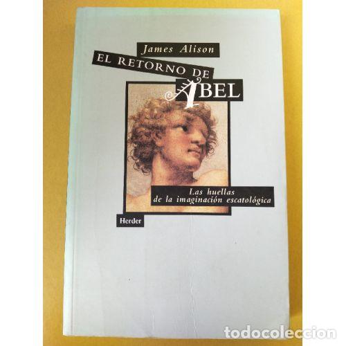 Livros em segunda m&atilde;o: EL RETORNO DE ABEL - ALISON, JAMES