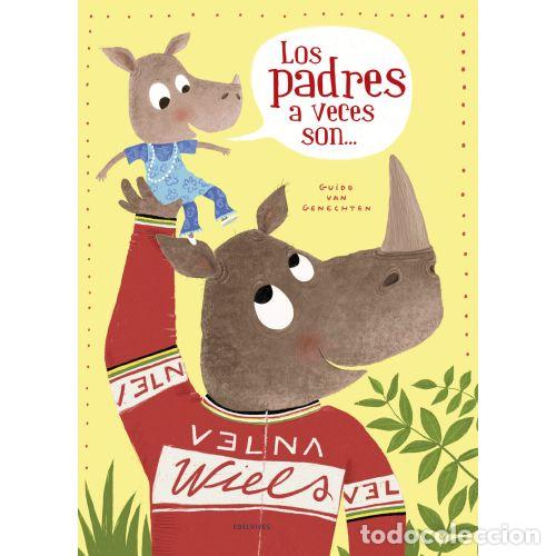 Libros: LOS PADRES A VECES SON... - GENECHTEN, GUIDO VAN