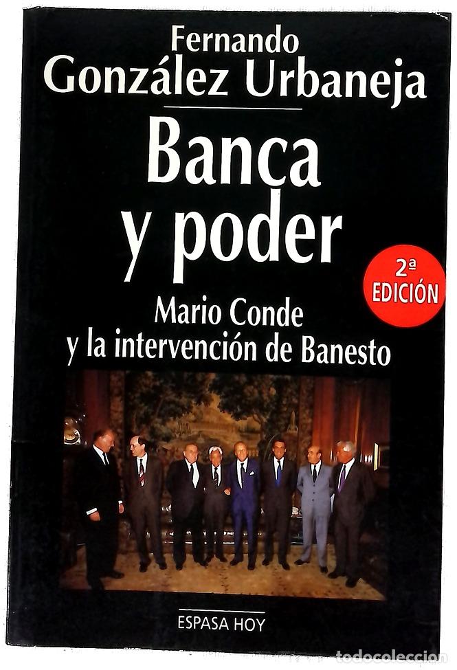 Libros: Banca y poder - Gonz&aacute;lez Urbaneja, Fernando