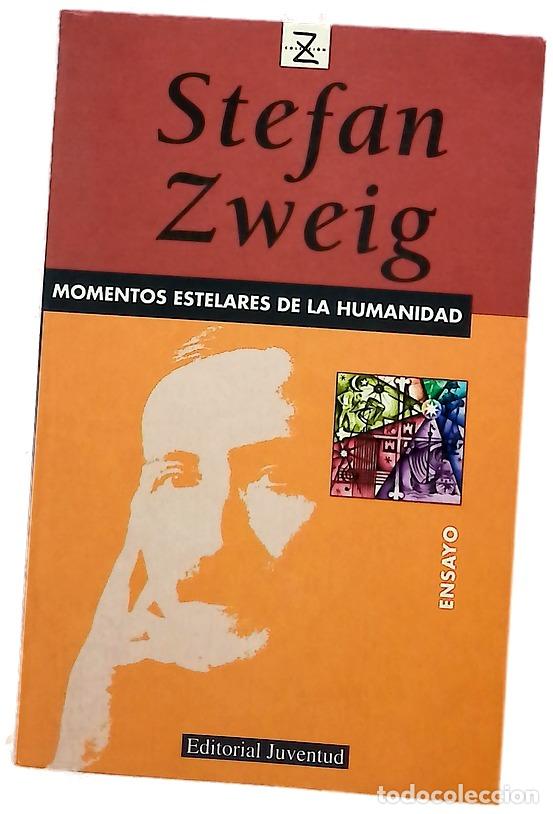 Libros: Momentos estelares de la humanidad doce miniaturas hist&oacute;ricas