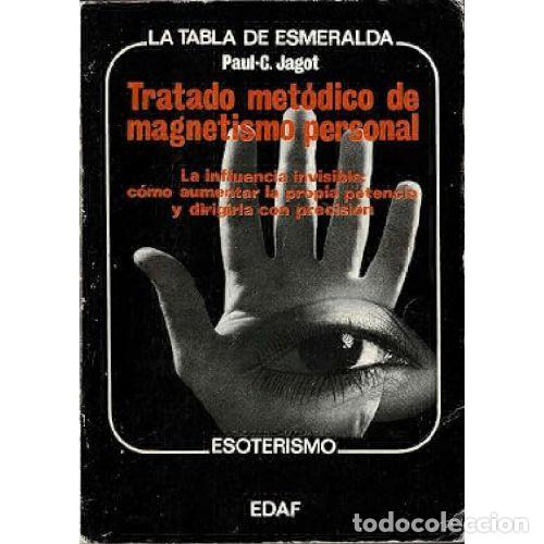 books: TRATADO MET&Oacute;DICO DE MAGNETISMO PERSONAL - JAGOT, PAUL-CL&Eacute;MENT
