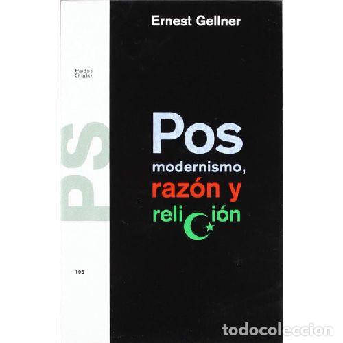 B&uuml;cher: POSMODERNISMO, RAZ&Oacute;N Y RELIGI&Oacute;N - GELLNER, ERNEST