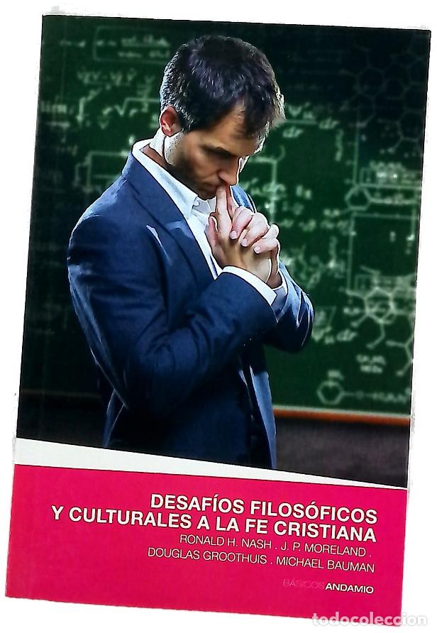 Libros: Desaf&iacute;os filos&oacute;ficos y culturales a la fe cristiana