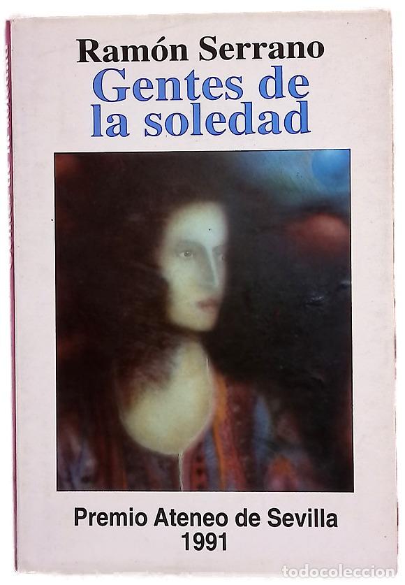 Libros: Gentes de la soledad - Serrano, Ram&oacute;n