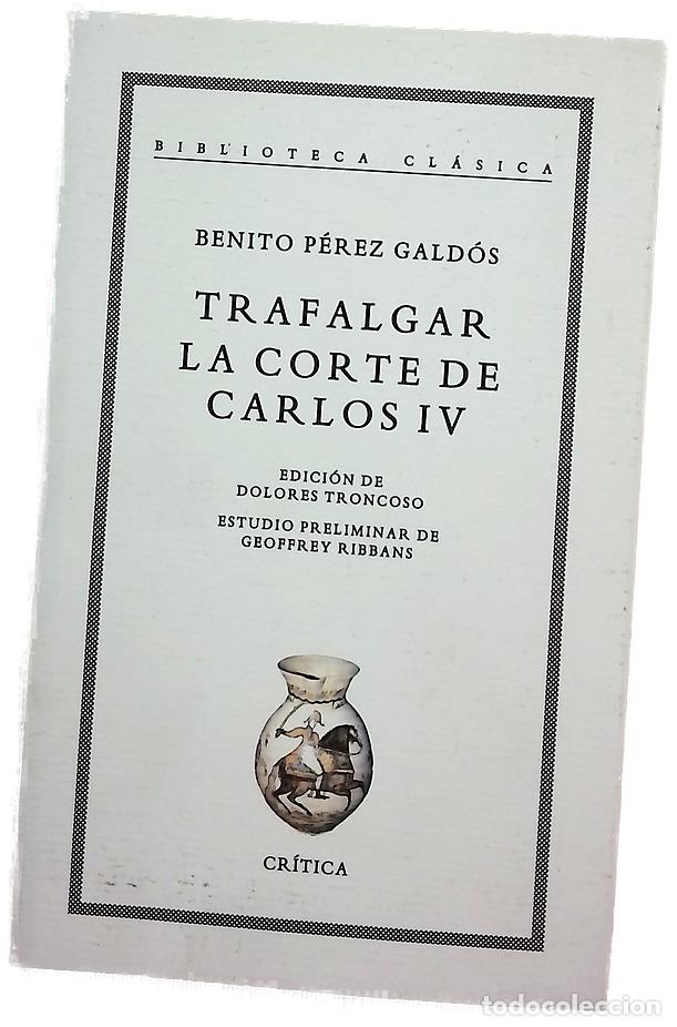 Libros: Trafalgar ; La corte de Carlos IV
