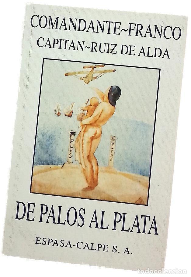 books: De Palos al Plata - Franco, Ram&oacute;n; Ruiz de Alda, Julio