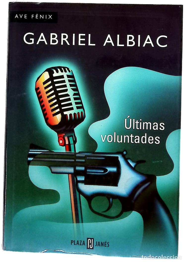 books: &Uacute;ltimas voluntades - Albiac, Gabriel