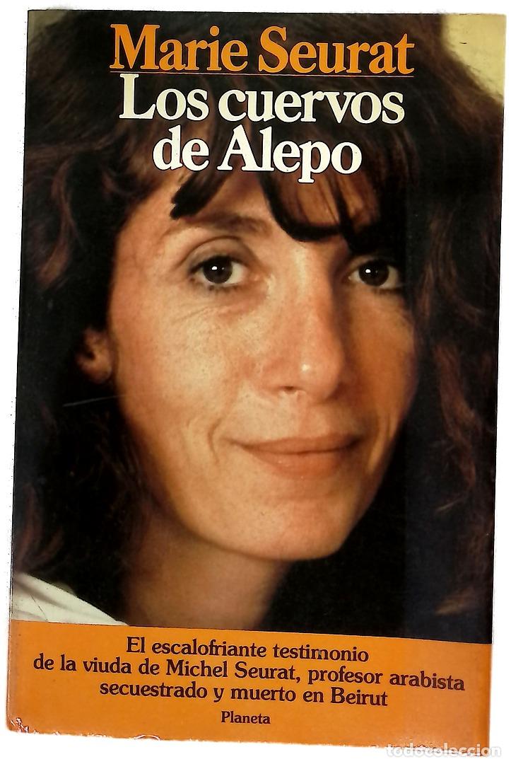B&uuml;cher: Los cuervos de Alepo - Seurat, Marie